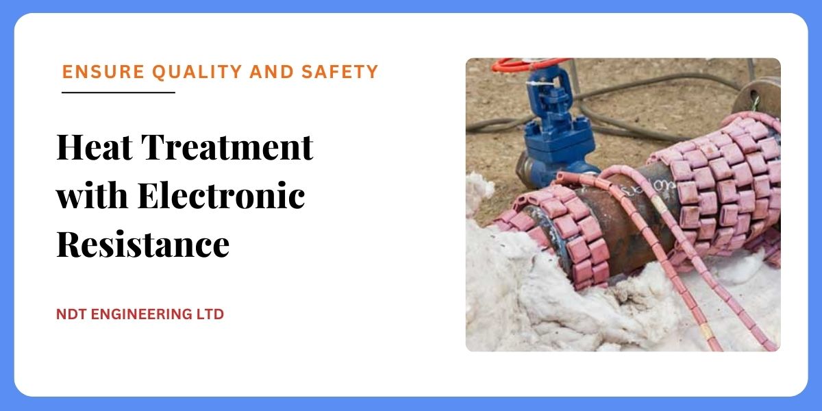 Heat Treatment with Electronic Resistance Ndt agency Tanzania